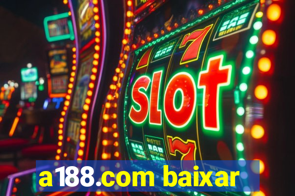 a188.com baixar